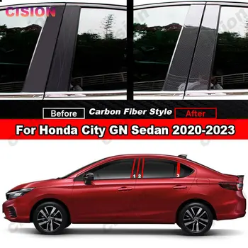 6x Центральная Колонна Окна Двери Автомобиля Из Углеродного Волокна B C Крышка Стойки Стойки С Зеркальным Эффектом Накладка Наклейка для Honda City GN Седан 2020-2024