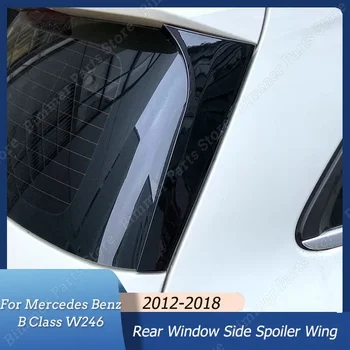 Диффузор Бокового Спойлера Заднего Стекла Для Mercedes Benz B Class W246 B180 B200 2012-2018 ABS Спойлер Багажника Canard Splitter