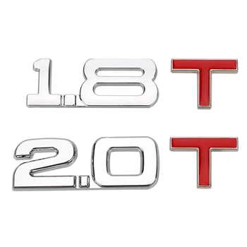 Универсальная автомобильная наклейка с логотипом рабочего объема цилиндра 3D Металлическая эмблема 1,8 Т 2,0 Т Автоэтикетка на лобовое стекло